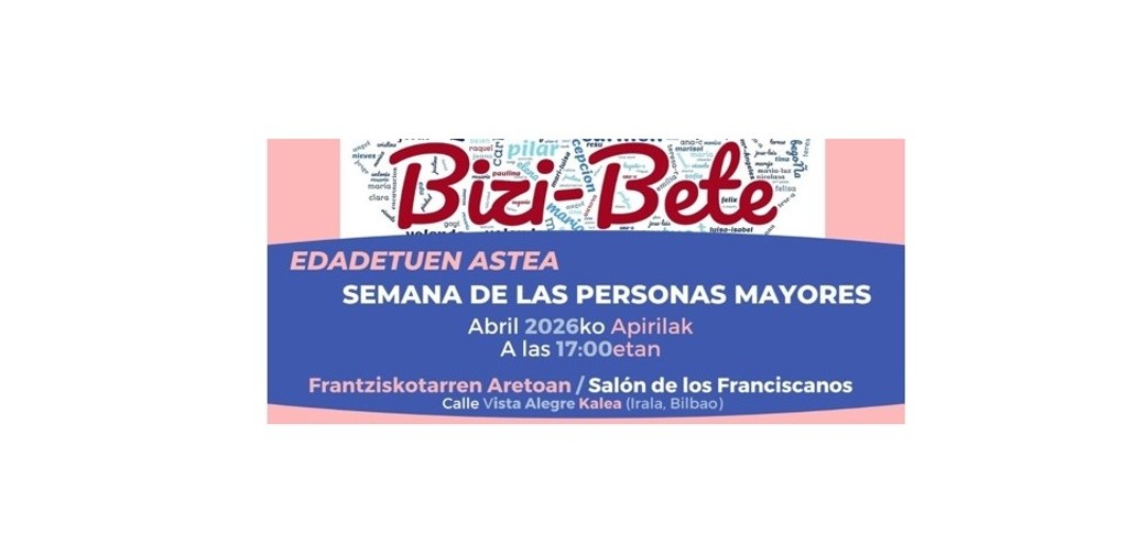 Semana de las personas mayores Bizi Bete Edatuen astea